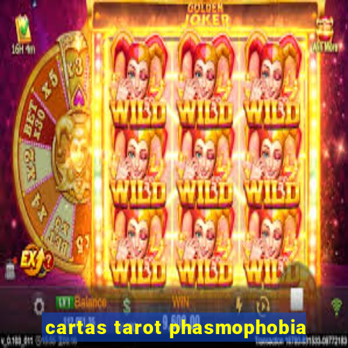 cartas tarot phasmophobia